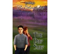 CJ McKay's The Elementalists: The Deep Sleep (The Elementalists: The Seven Elements)
