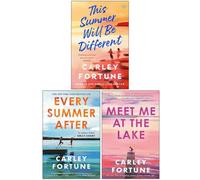 CKB Ltd Carley Fortune Collection 3 Books Set (This Summer Will Be Different, Every Summer After & Meet Me At The Lake)