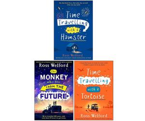 CKB Ltd Ross Welford Collection 3 Books Set (Time Travelling With A Hamster, The Monkey Who Fell From The Future & Time Travelling With A