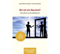 Claas-Hinrich L Bin ich ein Narzisst? (Wissen & Leben): Oder einfach (Paperback)