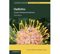 Cladistics: A Guide to Biological Classification (Systematics Association Special Volume Series): Series Number 88