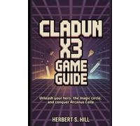 Cladun X3 Game Guide: Unleash Your Hero, the Magic Circle, and Conquer Arcanus Cella