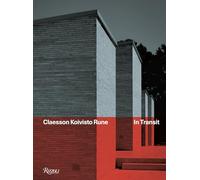 Claesson Koivisto Rune: In Transit: Architecture & Design