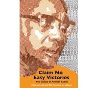 Claim No Easy Victories: The Legacy of Amilcar Cabral