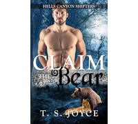Claim the Bear: Volume 4 (Hells Canyon Shifters)