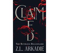Claimed: 2 (The Ruthless Billionaire)