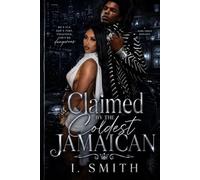 Claimed By A Cold Jamaican (Claimed By the Coldest Jamaican)