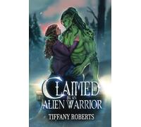 Claimed by an Alien Warrior