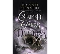 Claimed by Fangs and Darkness: 2 (Everlasting Possession)