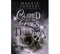 Claimed by Fangs and Darkness: 2 (Everlasting Possession)