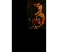 Claimed by Fire