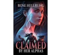 Claimed by her Alphas: A dark, high-heat, sci-fi Omegaverse reverse harem series: 1 (The Crimson Helix)