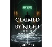 Claimed By Night: Book 1 in The Night Chronicles