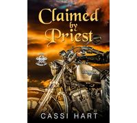 Claimed By Priest: Motorcycle Club Age Gap Romance (Steel Order MC)