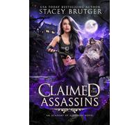 Claimed by the Assassins (An Academy of Assassins Novel)