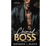 Claimed by the Boss: An Age Gap, Mafia Romance (Sinful Mafia Daddies)