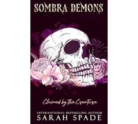 Claimed by the Creature (Sombra Demons)