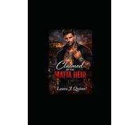 Claimed by the Mafia Heir (Wicked Billionaires Club)