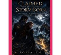 Claimed by the Storm-Born (THE GOD MARK TRILOGY)