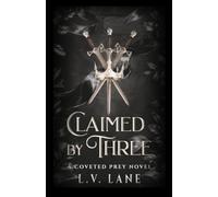Claimed By Three (Coveted Prey)