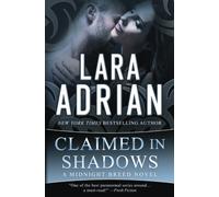 Claimed in Shadows: A Midnight Breed Novel: Volume 15 (The Midnight Breed Series)