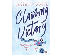Claiming Victory: A Romantic Comedy (The Shackleford Diaries)
