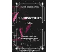 Claiming What's Mine: Bound by Grief, Possession, and Desire