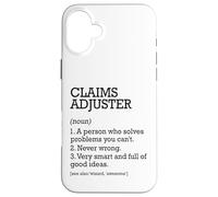 Claims Adjuster Job Definition Personalized Claims Adjuster Case for iPhone 16 Plus