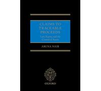 Claims to Traceable Proceeds: Law, Equity, and the Control of Assets