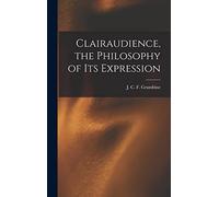 Clairaudience, the Philosophy of Its Expression