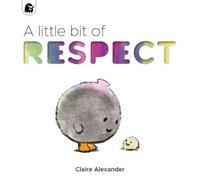 Claire Alexander A Little Bit of Respect Paperback Book Claire Alexander Multicolor