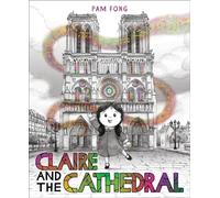 Claire and the Cathedral