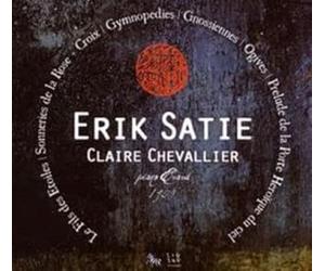 Claire Chevallier - Satie: Le fils des Etoiles, Sonneries de la Rose, Croix, Gymnopedies, Gnossiennes, Ogives, Prelude de le porte heroique du ciel