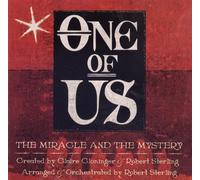 Claire Cloninger, Robert Sterling - One of Us (The Miracloe and the Mystery) (UK Import)