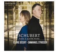Claire Désert - Franz Schubert: Oeuvres Pour Piano À Quatre Mains