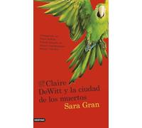 Claire DeWitt y la ciudad de los muertos