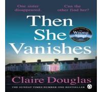 Claire Douglas Then She Vanishes Paperback Book Claire Douglas Multicolor
