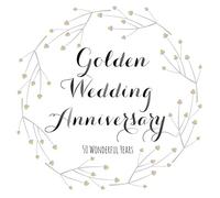 Claire Giles Greeting Cards, Golden Wedding Anniversary Greeting Card, Flowers Design