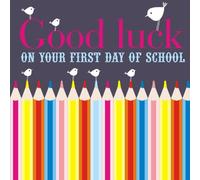 Claire Giles Greeting Cards, Good Luck on Your 1st Day of School Card, Pencils Design First Day School Card, Congratulations