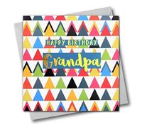 Claire Giles Greeting Cards, Happy Birthday Grandpa Card, Colourful Triangles Design Grandfather Greeting Card, Text Foiled in Shiny Gold