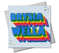 Claire Giles Greeting Cards, Welsh Get Well Card, Brysia Wella, Rainbow block letters design Get Well Soon Card, with gold foil