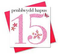 Claire Giles Ages Welsh Penblwydd Hapus Age 15 Girl Birthday Card, WAGE15G