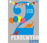 Claire Giles Greeting Cards, Welsh Happy 2nd Birthday Card, Penblwydd Hapus, Blue Boys Age 2 Birthday Greeting Card