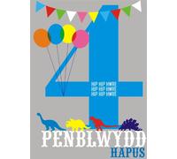 Claire Giles Greeting Cards, Welsh Happy 4th Birthday Card, Penblwydd Hapus, Blue Age 4 Boys Birthday Greeting Card, Hip Hip Hooray
