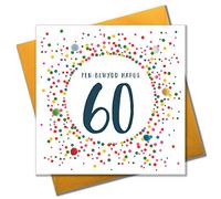 Claire Giles Greeting Cards, Welsh Happy 60th Birthday Card, Penblwydd Hapus, Dotty Age 60 Greeting Card, Embellished with Colourful Pompoms