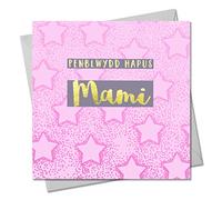 Claire Giles Greeting Cards, Welsh Happy Birthday Mummy Card, Penblwydd Hapus Mami, Text Foiled in Shiny Gold