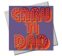 Claire Giles Greeting Cards, Welsh Happy Father's Day, Caru Ti Dad, Love You Dad Card, text foiled in shiny gold