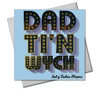 Claire Giles Greeting Cards, Welsh Happy Father's Day, Sul y Tadau Hapus, Dad Ti'n Wych, text foiled in shiny gold