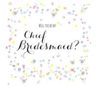 Claire Giles Greeting Cards, ''Will You be My Chief Bridesmaid?'' Wedding Card