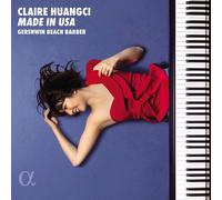 Claire Huangci : Claire Huangci: Made in USA: Gershwin/Beach/Barber CD (2024)